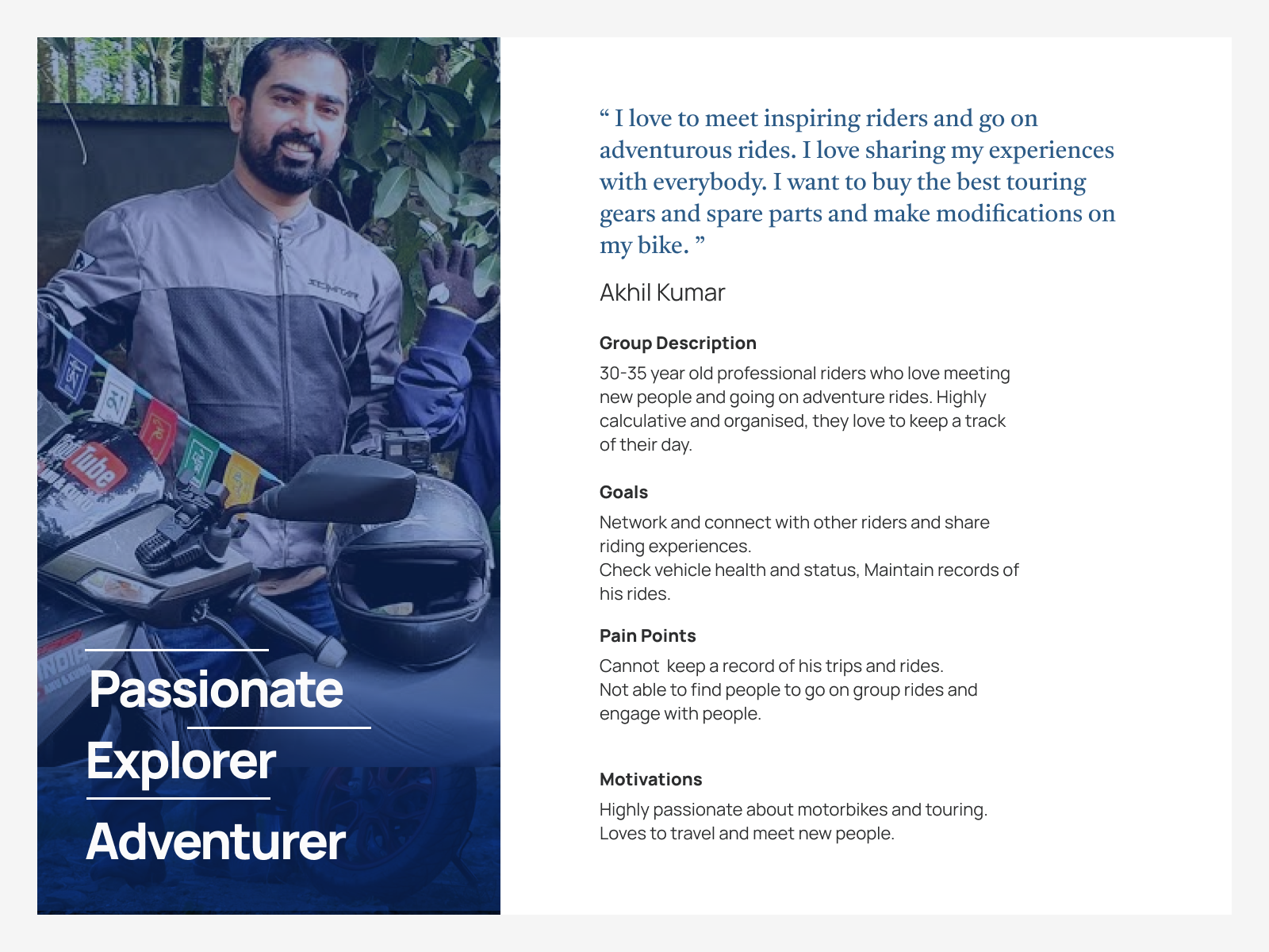 Persona: Akhil Kumar, the adventurer and explorer archetype